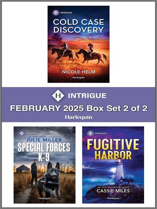 Title details for Harlequin Intrigue February 2025--Box Set 2 of 2 by Nicole Helm - Available